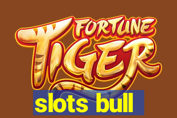 slots bull